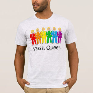 Hillary Hosenanzug Stolz - Yasss Königin T-Shirt