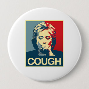 Hillary-Husten-Plakat -- Wahl 2016 - Button