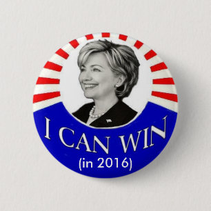 HIllary: Ich kann (im Jahre 2016) Knopf gewinnen Button