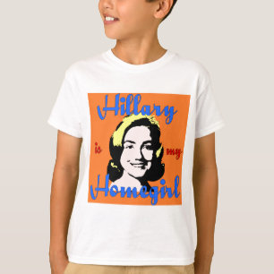 Hillary ist der T - Shirt mein Homegirlkindes