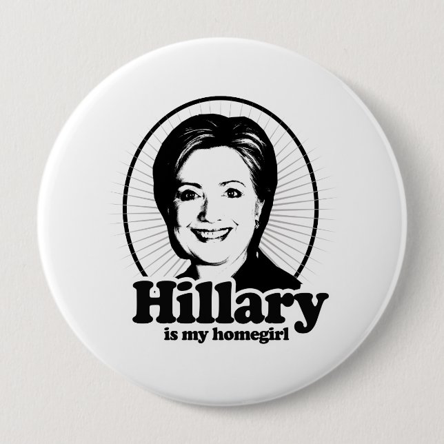 HILLARY IST MEIN HOMEGIRL - .PNG BUTTON (Vorderseite)