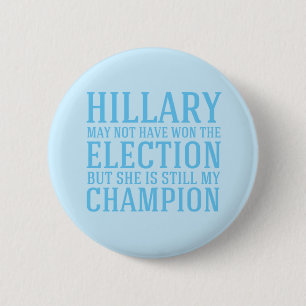 Hillary ist noch mein Meister Button