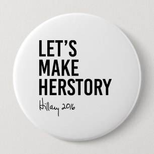 Hillary - lassen Sie uns Herstory machen - Button