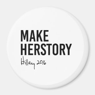 Hillary - machen Sie Herstory - Magnet