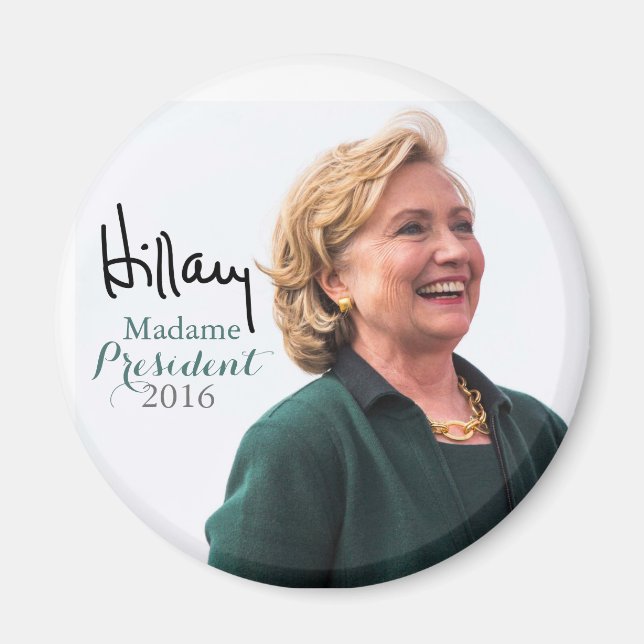 Hillary Rodham Clinton Madame President Magnet (Vorne)