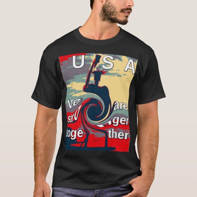 Hillary USA wir gemeinsam stärker T-Shirt (Vorderseite)
