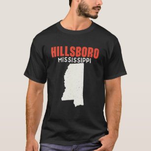 Hillsboro Mississippi USA Staat America Travel Mis T-Shirt