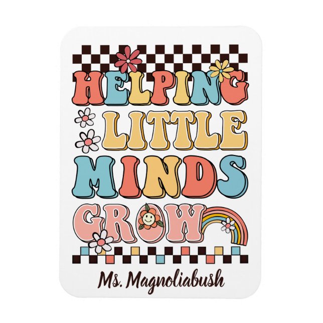 Hilping Little Minds Grow Lehrer Geschenk Magnet (Vertikal)