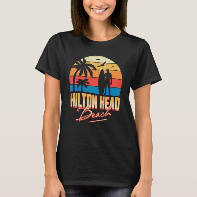 Hilton Head South Carolina Surfing Surf Summer Vac T-Shirt (Vorderseite)
