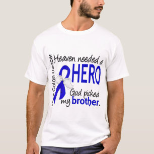 Himmel benötigte einen Held-Darmkrebs-Bruder T-Shirt