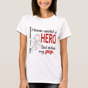 Himmel benötigte einen Held-Pop-Lungenkrebs T-Shirt