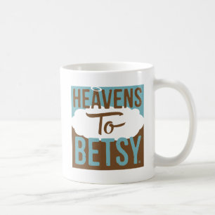 Himmel bis Betsy Kaffeetasse