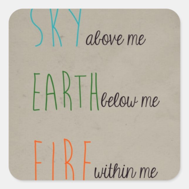 Himmel, Erde und Feuer Quadratischer Aufkleber (Vorderseite)