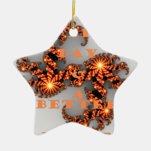 Himmlisch Galaktisch Einen Schönen Tag & Eine Bess Keramik Ornament