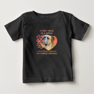 Hin und wieder tritt ein Hund in Ihr Leben Baby T-shirt