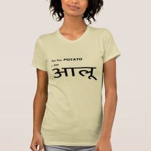 Hindi "Sie sagen Kartoffel " T-Shirt