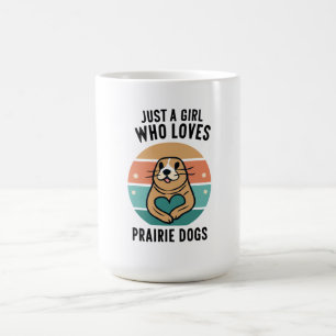 Hingabe: Nur ein Mädchen, das Prärie-Hunde Liebe / Kaffeetasse