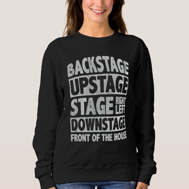 Hinter der Bühne, Bühnenhintergrund, Rechts, Links Sweatshirt (Vorderseite)