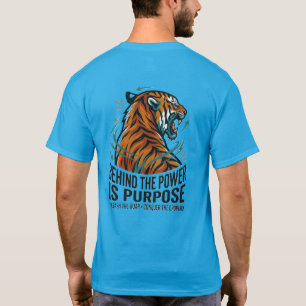 Hinter der Macht steht der Zweck Tiger Lass das Ge T-Shirt