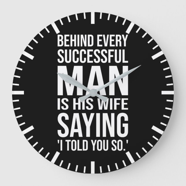 Hinter jedem erfolgreichen Mann steht die Ehefrau, Große Wanduhr (Vorderseite)