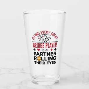 Hinter jedem großen Bridge-Player Funny-Sprichwort Glas