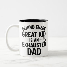 Hinter jedem großen Kind steht ein ausgebeuteter V Zweifarbige Tasse