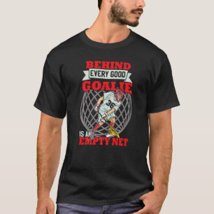 Hinter jedem guten Tor liegt ein leeres Netz Lacro T-Shirt