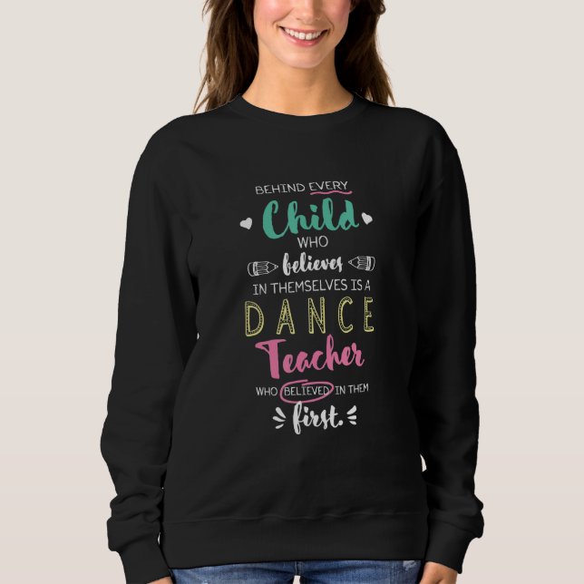 Hinter jedem Kind großer Tanzlehrer danke ich Sweatshirt (Vorderseite)