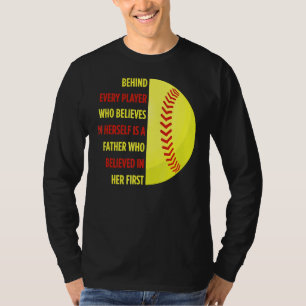Hinter jedem Spieler steht ein Vater, ein Softball T-Shirt