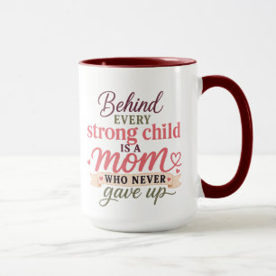 Hinter jedem starken Kind Tasse