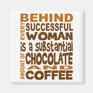 Hinter jeder erfolgreichen Frau Magnet