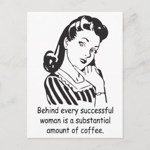 Hinter jeder erfolgreichen Frau... Postkarte