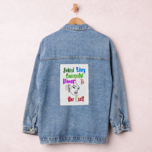 Hinter jeder erfolgreichen Frau steht sich selbst Jeansjacke