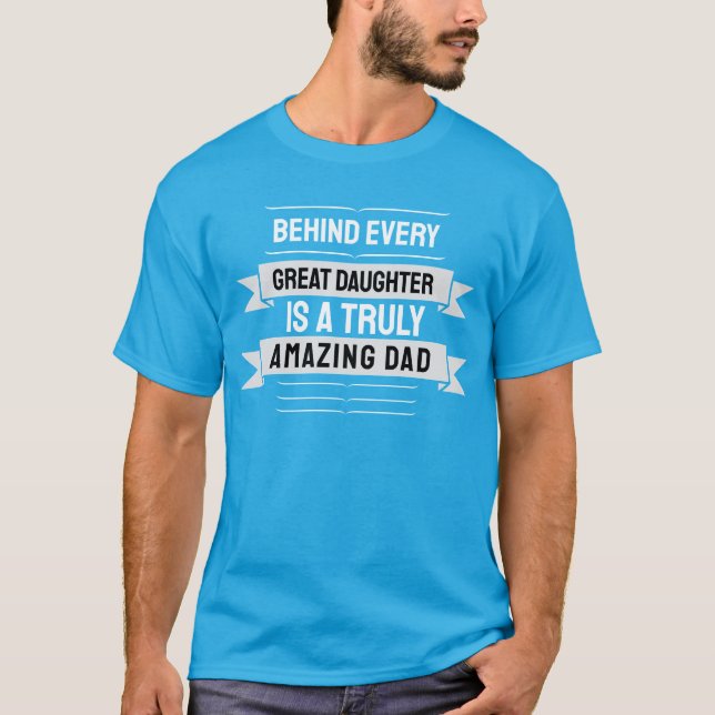 Hinter jeder großen Tochter steht ein wirklich pha T-Shirt (Vorderseite)