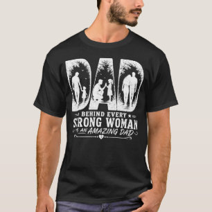Hinter jeder starken Frau steht ein unglaublicher T-Shirt