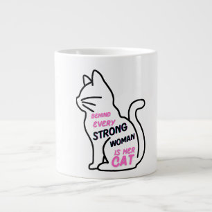 Hinter jeder starken Frau steht ihre Katze - Süßes Jumbo-Tasse