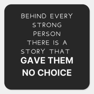 Hinter jeder starken Person Quadratischer Aufkleber