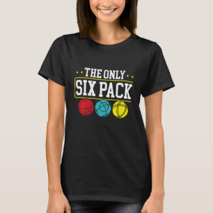 Hinterdruck Das einzige Sixpack, das ich je brauch T-Shirt