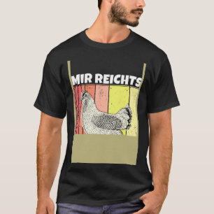 Hinterdruck Ich habe genug, ich gehe zu meinem Huh T-Shirt