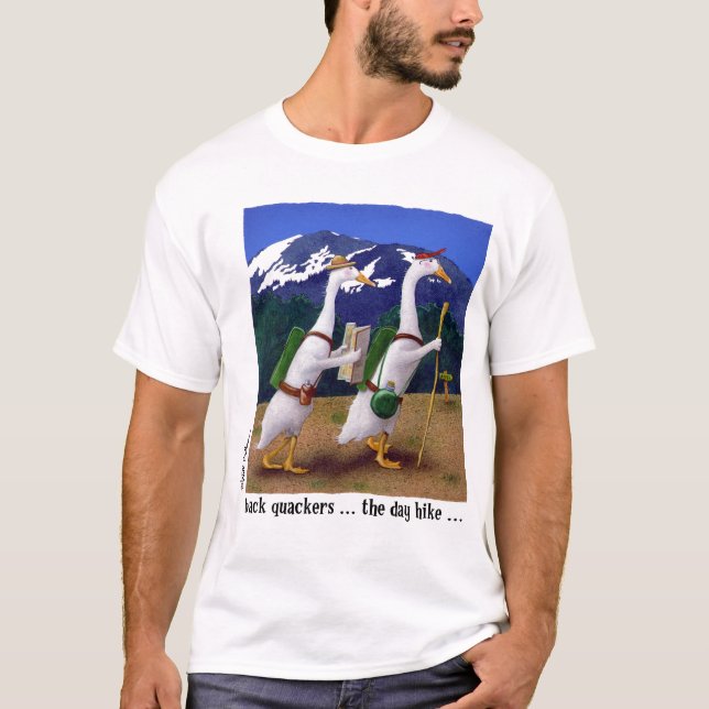 Hintere quackers… die Tageswanderung… T-Shirt (Vorderseite)