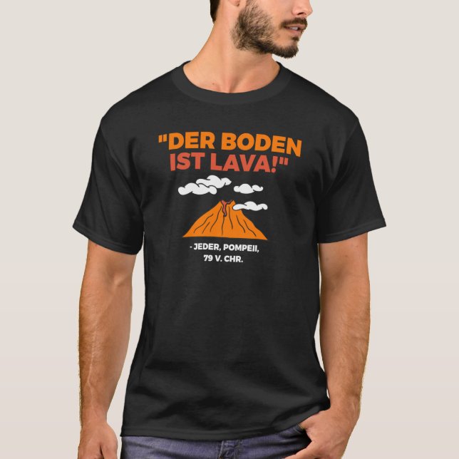 Hintergrund Der Boden ist der vulkanische Lavastro T-Shirt (Vorderseite)