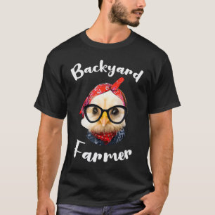 Hinterhof-Landwirt für Hinterhof-Landwirt bei Home T-Shirt