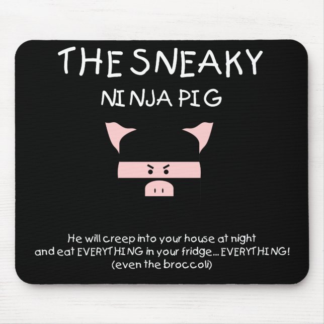 Hinterlistiges Ninja Schwein Mousepad (Vorne)
