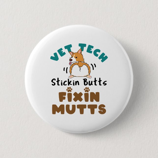 Hintern des Tierarztes und Fixin' Mutanten Button (Vorderseite)
