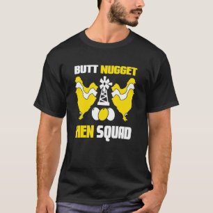 Hintern Nugget Hen Squad Hühnereier Farm Tier T-Shirt