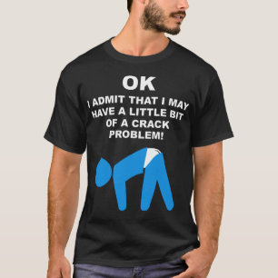 Hintern-Sprungs-Problem-Shirt T-Shirt
