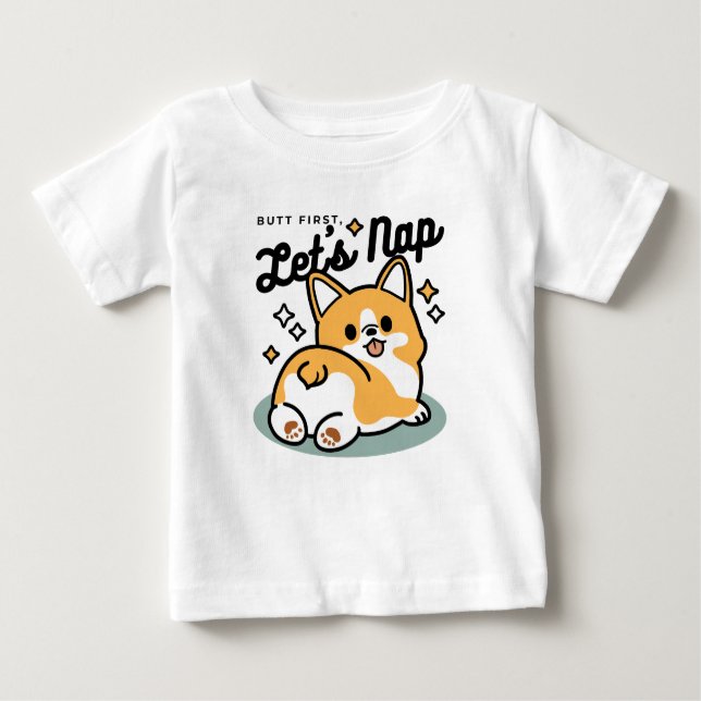 Hintern zuerst, Let's Nickerchen - Niedlicher Corg Baby T-shirt (Vorderseite)