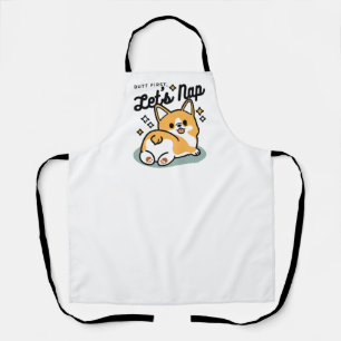 Hintern zuerst, Let's Nickerchen - Niedlicher Corg Schürze