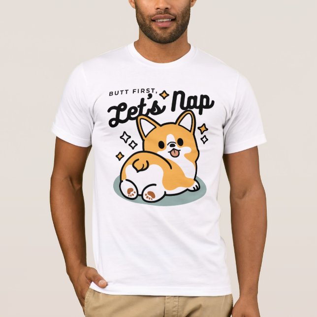 Hintern zuerst, Let's Nickerchen - Niedlicher Corg T-Shirt (Vorderseite)