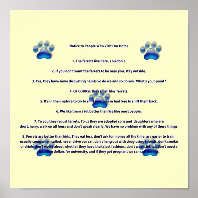 Hinweis an die Besucher unseres Zuhause Ferret Pos Poster (Vorne)